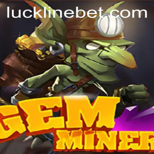 GemMiner: A Comprehensive Guide to the Game and Understanding Lucklinebet